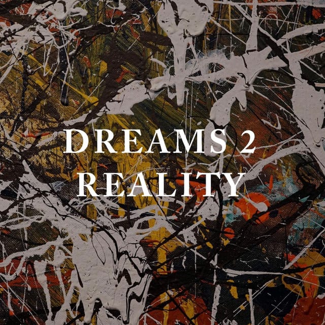 Dreams2Reality - EP