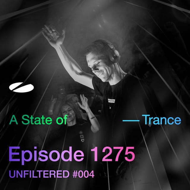 ASOT 1275 - A State of Trance Episode 1275 (UNFILTERED #004) [Including A State of Trance 2026 - Mix 3: Energy]