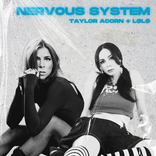 Nervous System (with LØLØ)
