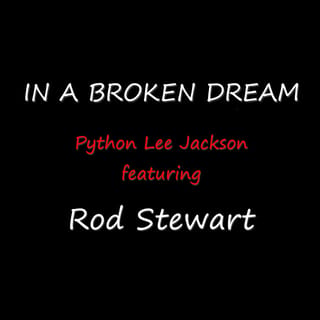 In a Broken Dream (feat. Rod Stewart)