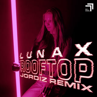 Rooftop (Jordiz Remix)