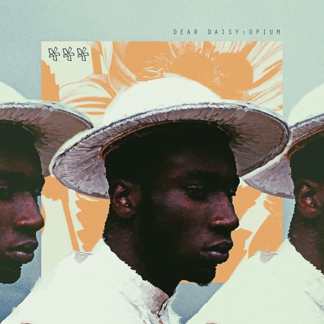 Dear Daisy: Opium