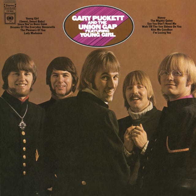 Gary Puckett and the Union Gap Featuring “Young Girl”