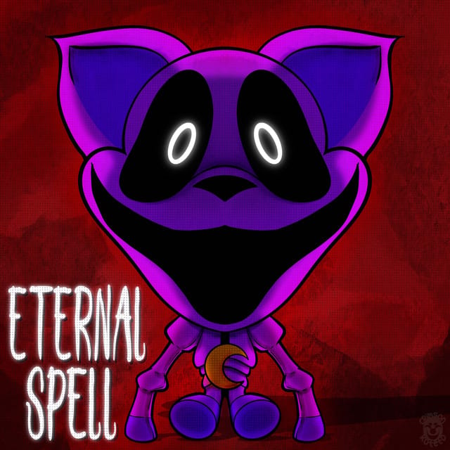 ETERNAL SPELL (Poppy Playtime)