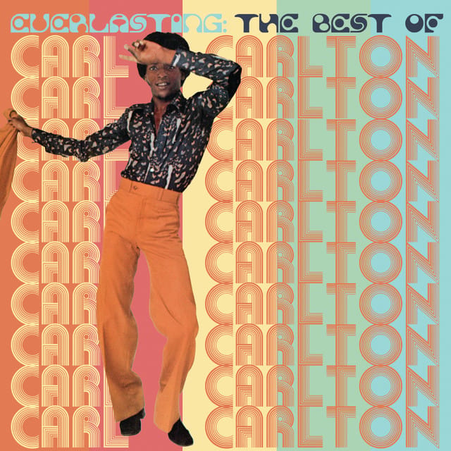 Everlasting: The Best of Carl Carlton