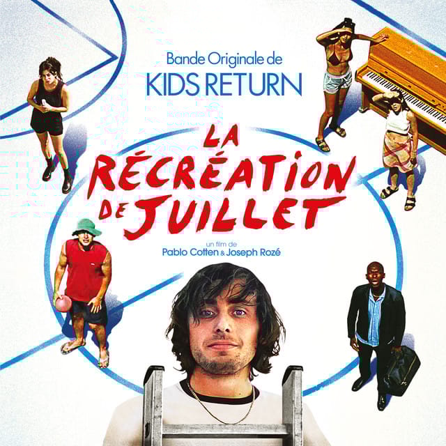 La Récréation de Juillet (Original Motion Picture Soundtrack)