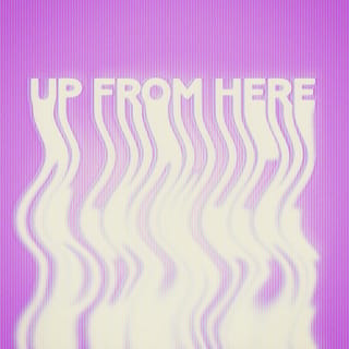Up From Here
