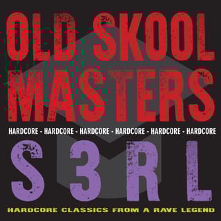 Old Skool Masters: S3RL