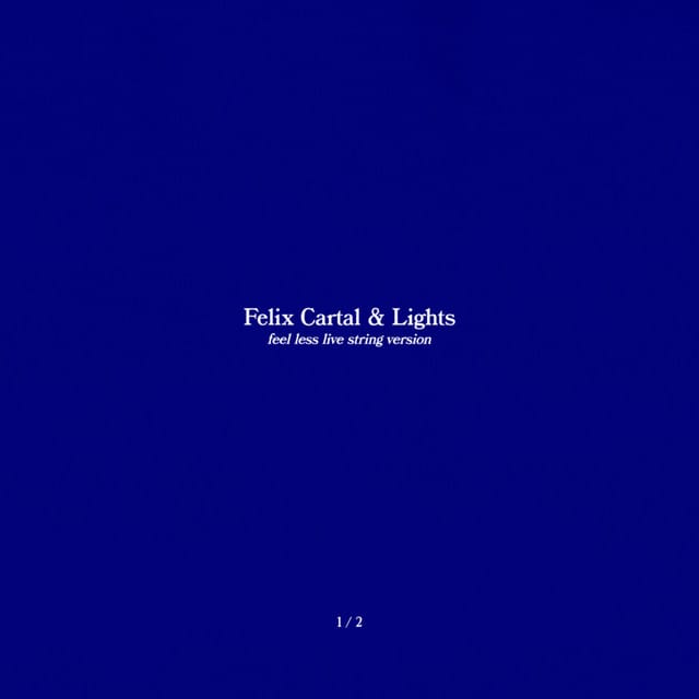 Feel Less (String Version Recorded Live at The Warehouse Studio)