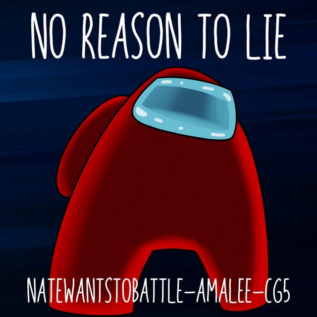 No Reason to Lie