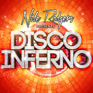 Nile Rodgers Presents Disco Inferno