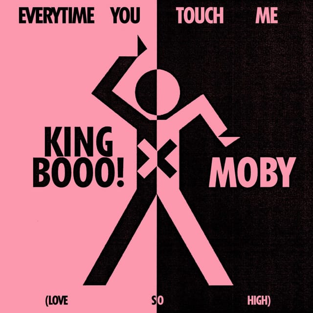 EVERYTIME YOU TOUCH ME (LOVE SO HIGH)