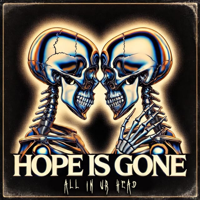 Hope is Gone