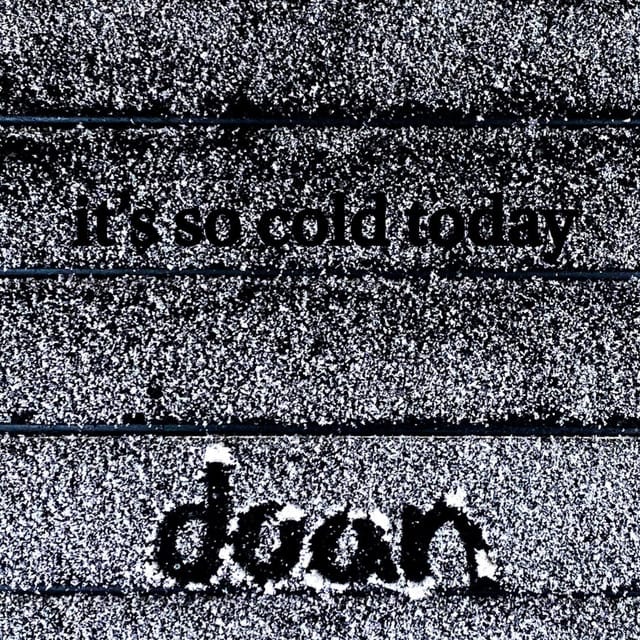 It's So Cold Today - Single