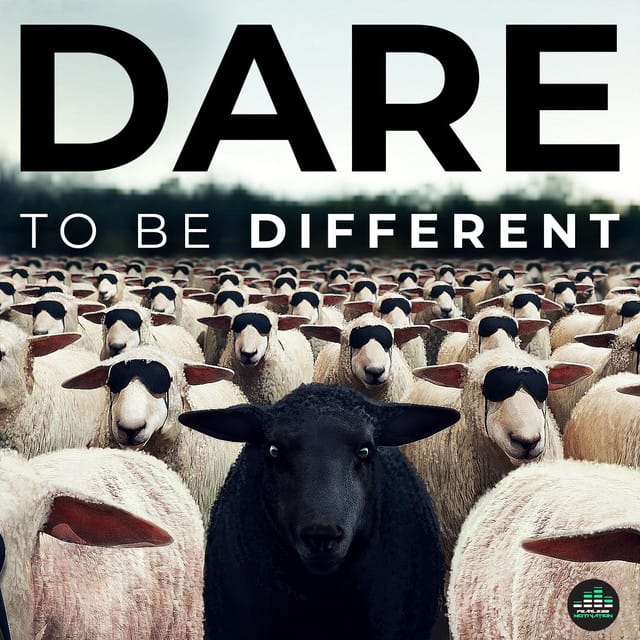 Dare to Be Different