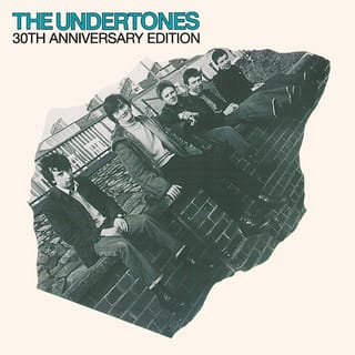 The Undertones (30th Anniversary Edition)