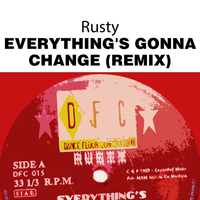Everything's Gonna Change (Remix)