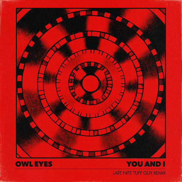 You And I (Late Nite Tuff Guy Remix) - Single