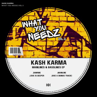 What You Needz, Vol. 3 (Mainlines & Basslines EP)