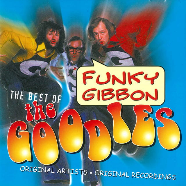 Funky Gibbon - The Best of the Goodies