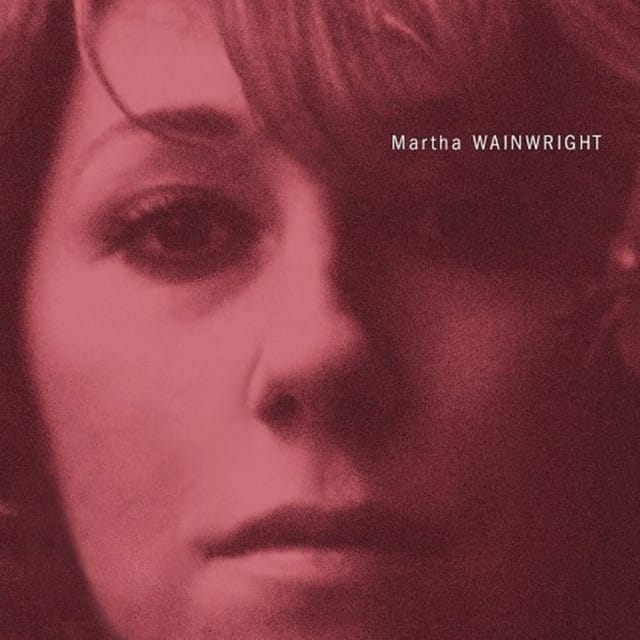 Martha Wainwright (Special Edition)