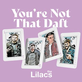 You're Not That Daft