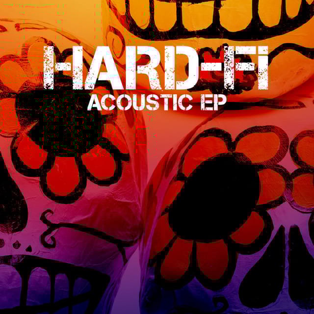 Hard-Fi - Spotify Acoustic EP