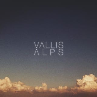 Vallis Alps - EP