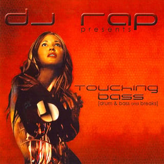 Touching Bass (Continuous DJ Mix by DJ Rap)