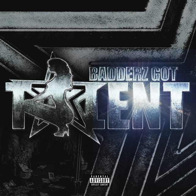Badderz Got Talent - Single