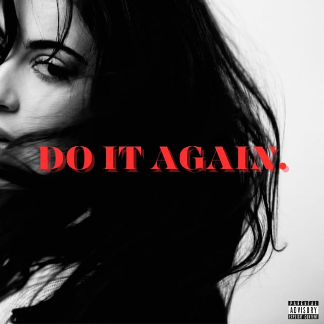 DO IT AGAIN