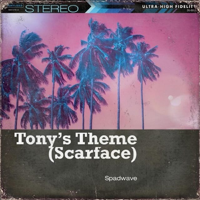 Tony’s Theme (Scarface)