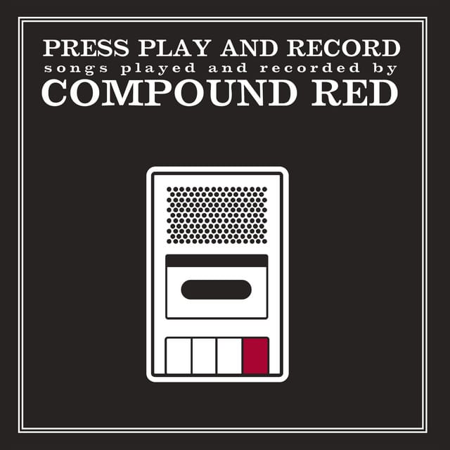 Press Play and Record: Songs Played and Recorded by...