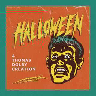 Halloween: A Thomas Dolby Creation