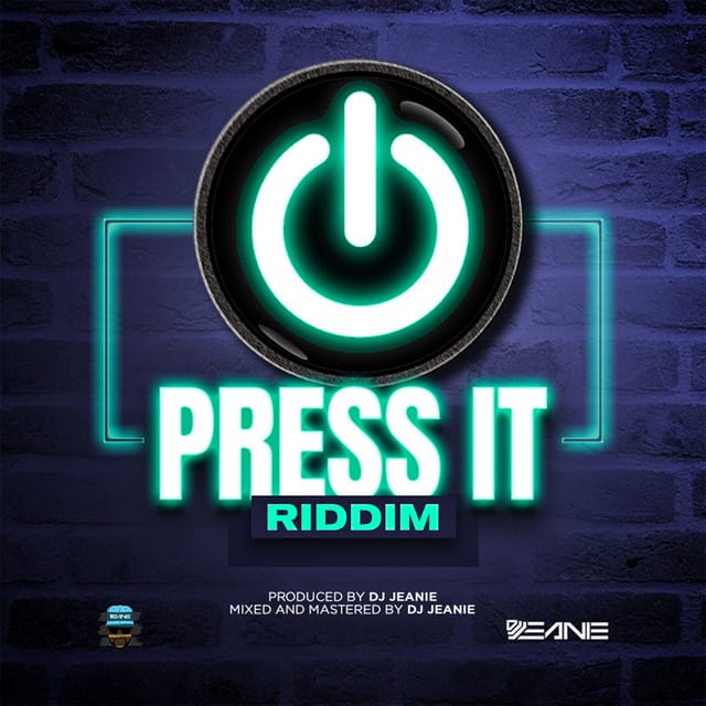 Press It Riddim