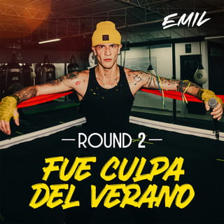 FUE CULPA DEL VERANO (Round 2)