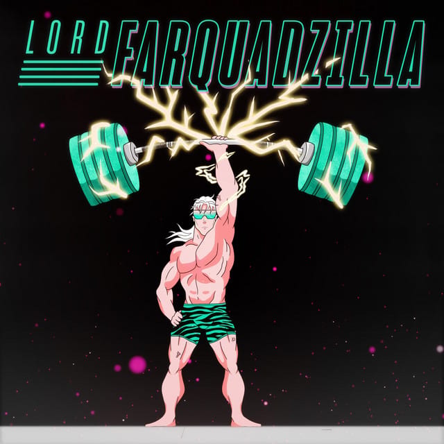 LORDFARQUADZILLA