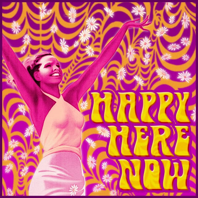 Happy Here Now - Single
