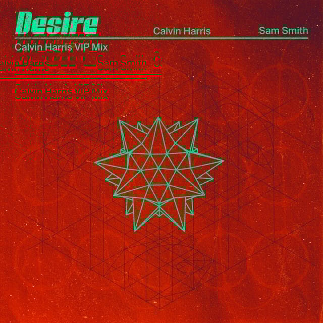 Desire (Calvin Harris VIP Mix)