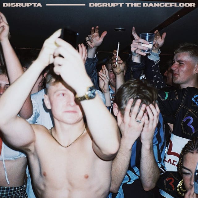 Disrupt The Dancefloor - Single
