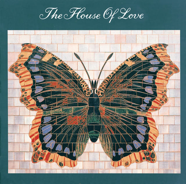 The House of Love – House Of Love | Album profile | Dork