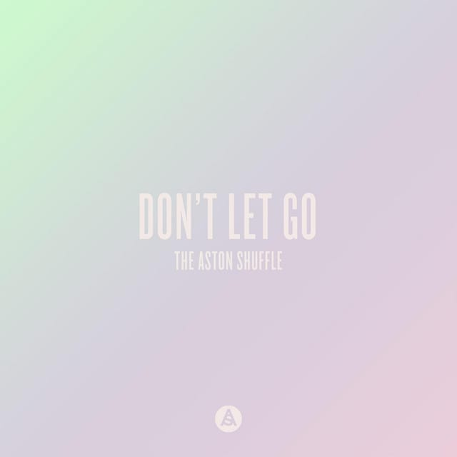 Don’t Let Go