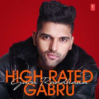 High Rated Gabru - Guru Randhawa