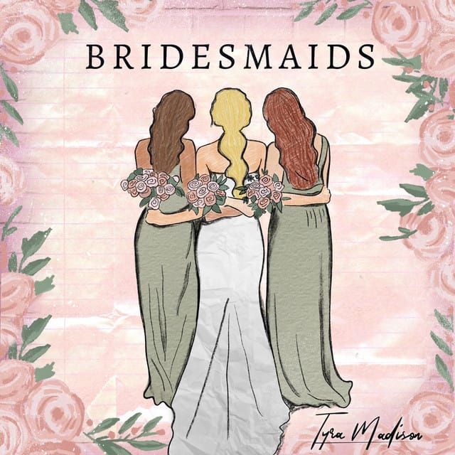 Bridesmaids