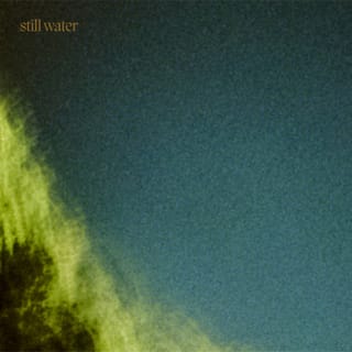 Still Water - Single