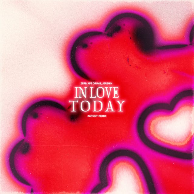 In Love Today (Antdot Remix)
