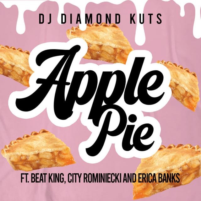 Apple Pie (artist: DJ Diamond Kuts)