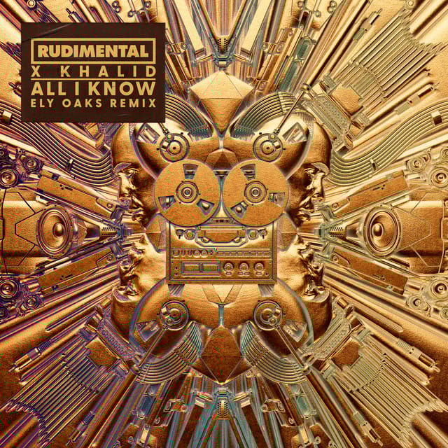 All I Know (with Khalid) [Ely Oaks Remix]