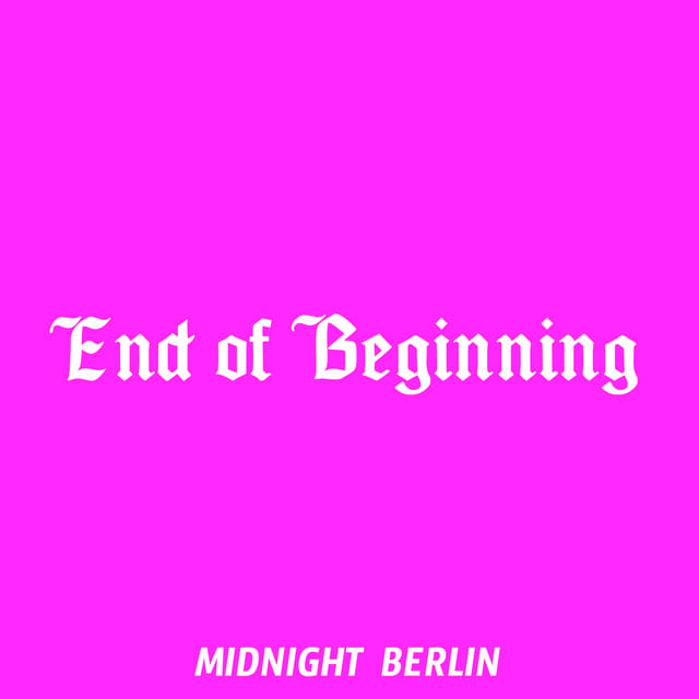 End of Beginning