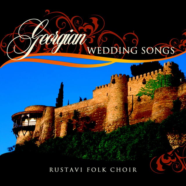 Georgian Wedding Songs